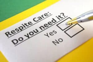 asking if you need respite care as a caregiver yourself